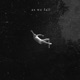 As We Fall Single