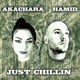 Just Chillin feat Akachará Single