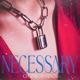 Necessary Chains and Rings Single