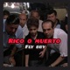 RICO O MUERTO Single