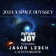 2023 A Space Odyssey feat Sean Dandurand Jason Leech Single