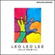 Leo Leo Lee Remix Single