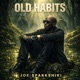 Old Habits Single