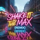 Shake It to the Max Single