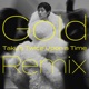 Gold また逢う日まで Taku s Twice Upon a Time Remix Single