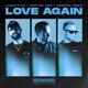 Love Again Single