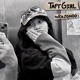 Taft Girl Single