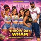 Throw Dat Wham feat The Wham Girls Single