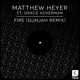 Fire feat Grace Ackerman Gunjah Remix Single
