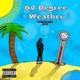 60 Degree Weather Single