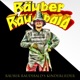 Räuber Raudibald s Kinderlieder