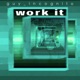 Work It Single