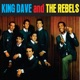 King Dave and the Rebels