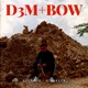D3M Bow feat HIGHKEYX EP
