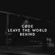 Leave the World Behind Single