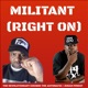 Militant Right on feat Judah Priest Single