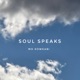 SOUL SPEAKS Single