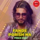 Fande Porish Na Single