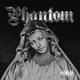 Phantom