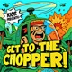 Get To The Chopper Single