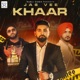 Khaar feat Jaci Saini J S L Aman Koonar Single