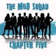 The MGD Squad Chapter Five Single