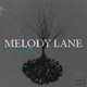 Melody Lane Single