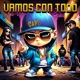 Vamos Con Todo EP
