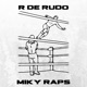 Rap R de Rudo Lucha Libre Single