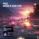 Where Is Your Love Single