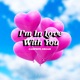 I m In Love With You Single