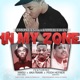 In My Zone feat Iamsu Aka Frank Pooh Hefner Single