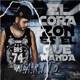 El Corazón Es El Que Manda Single