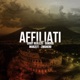 Affiliati feat BandogGK Chiky Realeza Murzett Single