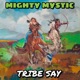Tribe Say Single