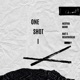 One Shot I Single