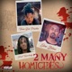 2 Many Homicides feat Joe Blow Street Knowledge Single