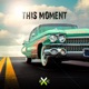 This Moment Single