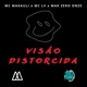 Visão Distorcida feat MAK ZERO ONZE Single