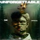 UNFORGETTABLE Single