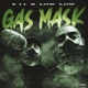 Gas Mask feat Low Low Single