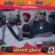 Street Glory feat King Louie Single