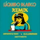Líquido Blanco Remix Single