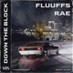 Down the Block feat RAE Single