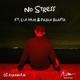No Stress feat Lui Hua Pablo Blasta Single