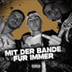 Mit der Bande für immer feat Calli Single