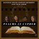 Psalms 23 Cypher feat Travale Richardson Single