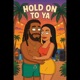 Hold On To Ya feat Ka sur la prod Single