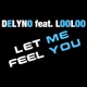 Let Me Feel You Single