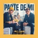Parte de Mí feat Lit Killah Single